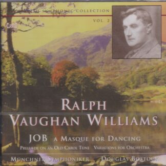 VAUGHAN WILLIAMS - JOB- A MASQUE FOR DANCING, PRELUDE ON AN OLD CAROL TUNE, VARIATIONS FOR ORCHESTRA