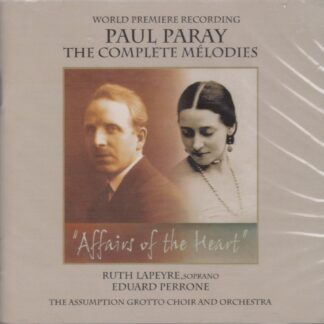 PAUL PARAY - THE COMPLETE MELODIES: AFFAIRS OF THE HEART