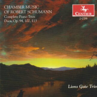 ROBERT SCHUMANN - COMPLETE PIANO TRIOS, DUOS OP.94,102 & 113 2 CDSET