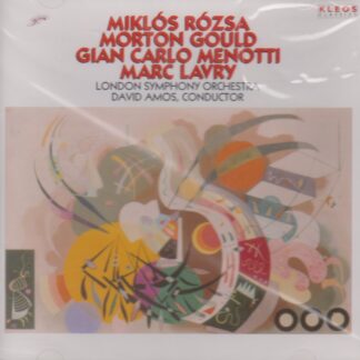 ROZSA, GOULD, MENOTTI, LAVRY ORCHESTRAL WORKS - LONDON SYMPHONY ORCHESTRA, DAVID AMOS - SOLD OUT
