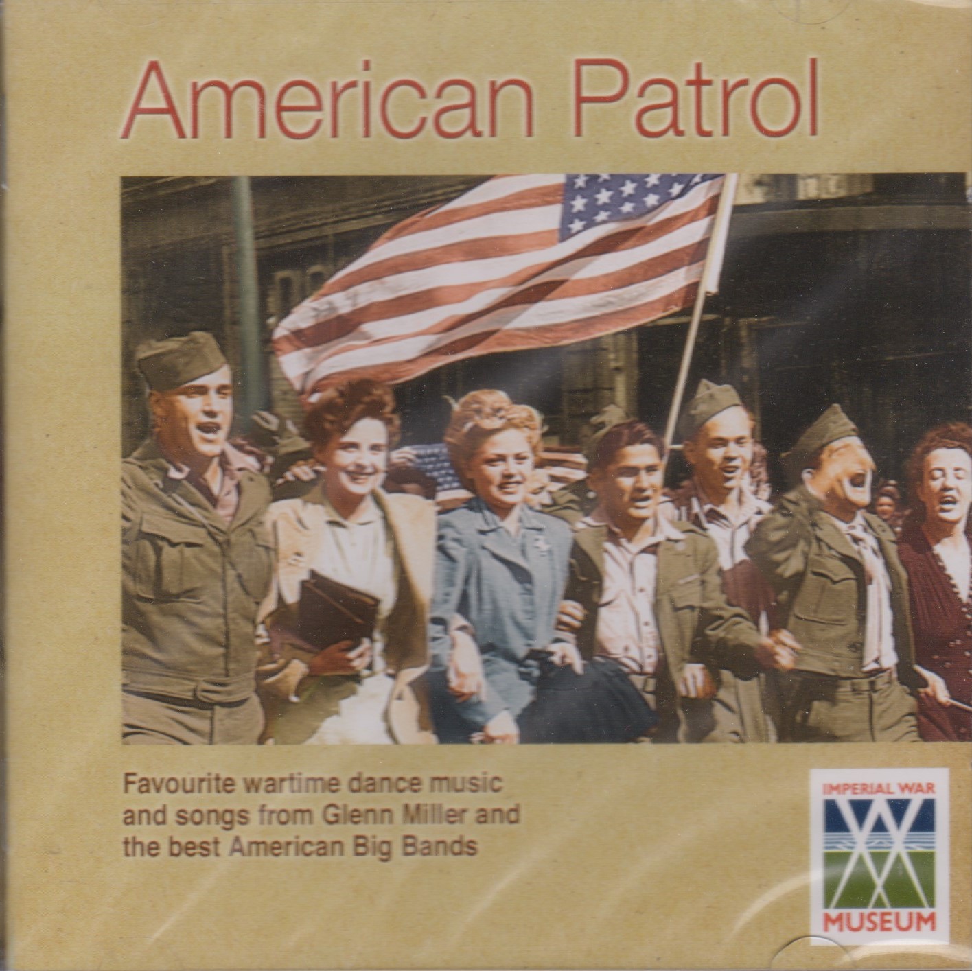 AMARICAN PATROL -22 TRACKS OF AMERICAN WARTIME BIG BAND DANCE MUSIC
