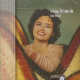 HARP RECITAL - WORKS BY SCARLATTI, HINDEMITH, DEBUSSY, DONATONI, SALZEDO - LETIZIA BELMONDO