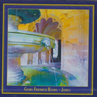HANDEL - JOSHUA , UNEDITED VERSION IN ENGLISH OF 1748 2 CD SET