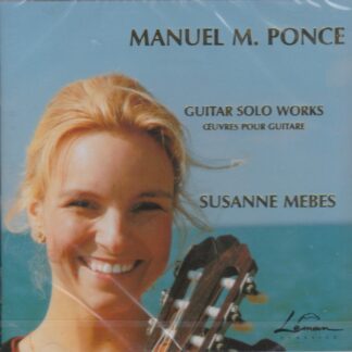 PONCE SOLO GUITAR WORKS - SUSANNE MEBES