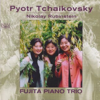 TCHAIKOVSKY & RUBINSTEIN - PIANO TRIOS