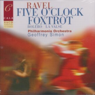 RAVEL: FIVE O'CLOCK FOXTROT, BOLERO, LA VALSE - PHILHARMONIA, GEOFFREY SIMON SOLD OUT