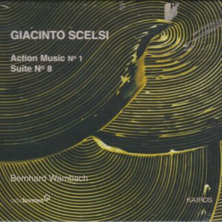 GIACINTO SCELSI - ACTION MUSIC NO.1, SUITE NO.8 - SOLD OUT