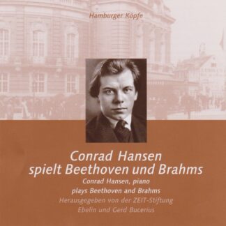 CONRAD HANSEN PLAYS BEETHOVEN & BRAHMS 2 CD SET