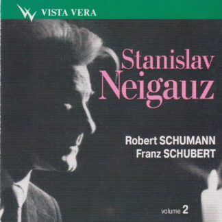 STANISLAV NEIGAUZ PLAYS SCHUBERT & SCHUMANN