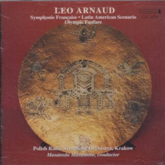 LEO ARNAUD - SYMPHONIE FRANCOIS, LATIN AMERICAN SCENARIO, OLYMPIC FANFARE