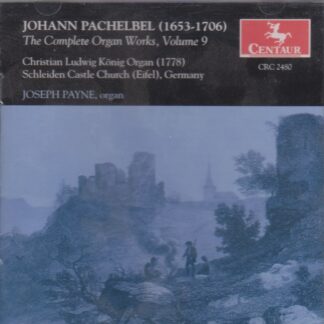 PACHELBEL: COMPLETE ORGAN WORKS VOL.9 - SOLD OUT