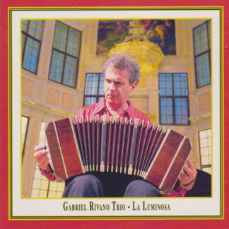 LA LUMINOSA - TANGO ARGENTINO CONCERT