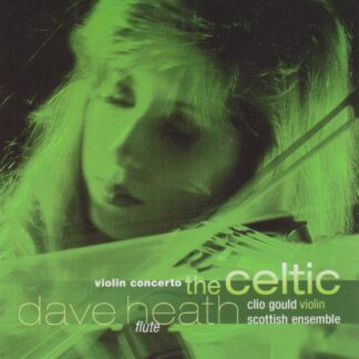 DAVE HEATH: VIOLIN CONCERTO 'THE CELTIC'