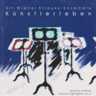 STRAUSS HIGHLIGHTS VOL.2 - JOHANN, JOSEF & EDUARD STRAUSS