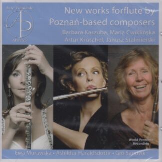 NEW WORKS FOR FLUTES BY POZNAN BASED COMPOSERS