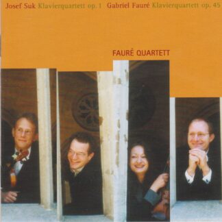 SUK - PIANO QUARTET NO.1, FAURE - PIANO QUARTET NO.2
