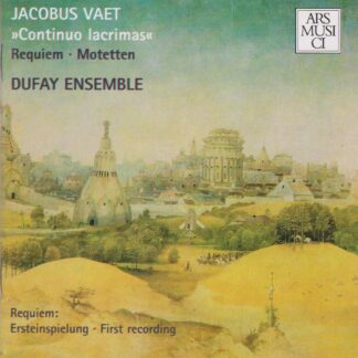 JACOBUS VAET (c1529-1567) - CHORAL WORKS MOTETS & MISSA PRO DEFUNCTIS