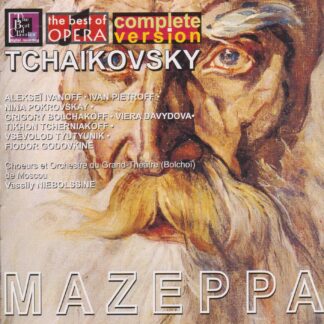TCHAIKOVSKY - MAZEPPA COMPLETE OPERA 2CD SET - SOLD OUT
