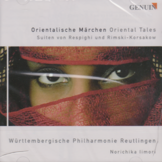 ORIENTAL TALES - RESPIGHI BALLET SUITE FROM BELKIS , RIMSKY-KORSAKOV SCHEHERAZADE
