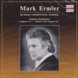 MARK ERMLER - CONDUCTS PROKOVIEV SYMPHONY NO.5, CHILDRENS SUITE 'SUMMER DAY'
