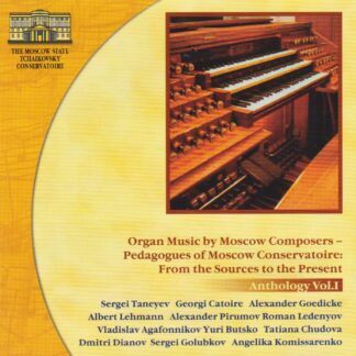ORGAN MUSIC BY MOSCOW COMPOSERS 2CD SET