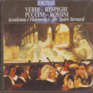 VERDI, ROSSINI, PUCCINI & ROSSINI - WORKS FOR ORCHESTRA