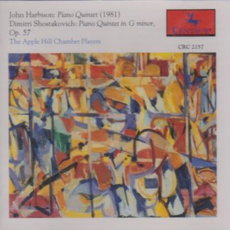 SHOSTOKOVICH - PIANO QUINTET IN G MINOR, JOHN HARBISON - PIANO QUINTET