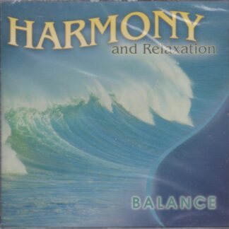 HARMONY & RELAXATION - BALANCE - SOLD OUT