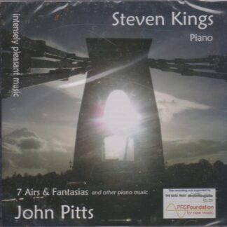 JOHN PITTS - 7 AIRS & FANTASIES & OTHER PIANO WORKS