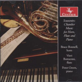 SOUVENIRS - CHAMBER MUSIC FOR HORN,  FLUTE & PIANO