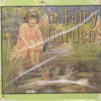 THE FAIRY GARDEN - 2 CD SET
