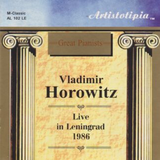 VLADIMIR HOROWITZ - LIVE IN LENINGRAD 1986