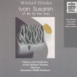 GLINKA - IVAN SUSANIN COMPLETE OPERA 2CD SET
