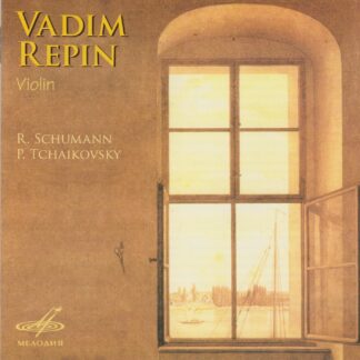 VADIM REPIN VIOLIN RECITAL - TCHAIKOVSKY & SCHUMANN