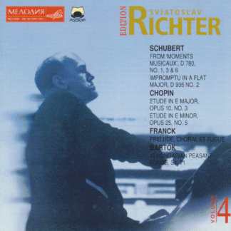 RICHTER EDITION VOL.4 - WORKS BY SCHUBERT, CHOPIN, FRANCK & BARTOK