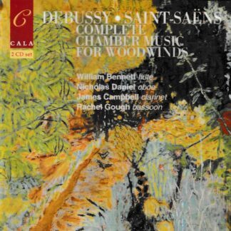 DEBUSSY, SAINT-SAENS - COMPLETE CHAMBER MUSIC FOR WOODWINDS 2 CD SET