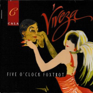 VIVEZA - FIVE O'CLOCK FOXTROT
