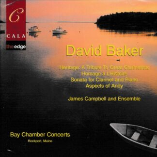 DAVID BAKER - CLARINET WORKS