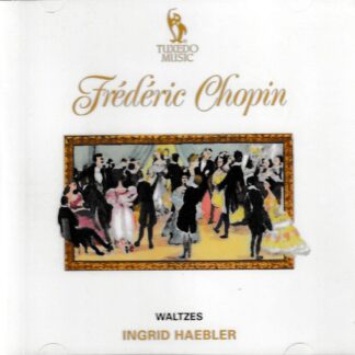CHOPIN - WALTZES, INGRID HAEBLER