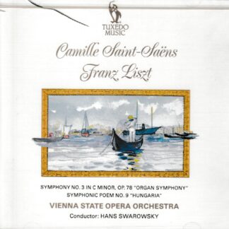 SAINT-SAENS - SYMPHONY NO.3 ORGAN, LISZT - SYMPHONIC POEM NO.9 HUNGARICA