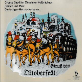 OCTOBERFEST - OOM-PAH BAND FROM THE MUNICH HOFBRAUHAUS
