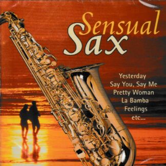 SENSUAL SAX - 18 EASY LISTENING SAXAOPHONE MELODIES