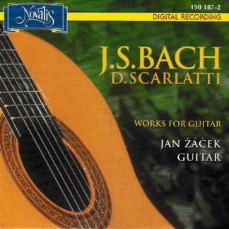BACH & SCARLATTI: WORKS FOR GUITAR