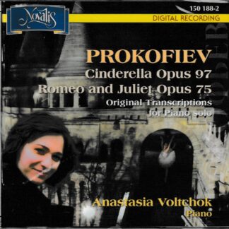 PROKOFIEV: CINDERELLA, ROMEO & JULIET ORIGINAL TRANSCRIPTIONS FOR PIANO
