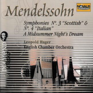 MENDELSSOHN: SYMPHONIES NO.3 & NO.4, A MIDSUMMER NIGHT'S DREAM, SYMPHONY FOR STRINGS NO.9 2CD SET