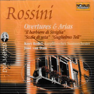 ROSSINI - OVERTURES & ARIAS, JOSE VAN DAM PERFORMING ARIAS BY PUCCINI, VERDI, BOITO ETC. 2CD SET