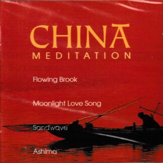 CHINA MEDITAION - 10 BEAUTIFUL CHINESE MELODIES