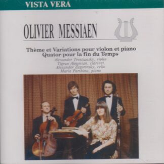 MESSIAEN - THEME & VARIATION FOR VIOLIN & PIAN0, QUARTET FOR THE END OF TIME