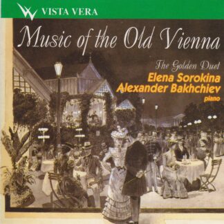 MUSIC OF THE OLD VIENNA - WORKS BY STRAUSS FAMILY, LANNER, DIABELLI, SCHUBERT, ZAUER ARRANGED FOR TWO PIANOS
