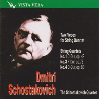 SHOSTAKOVICH - TWO PIECES FOR STRING QUARTET, STRING QUARTETS NO.1, 3 & 4